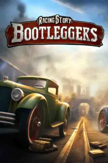 Bootleggers Racing Story Free Download By Steam-repacks