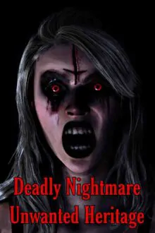 Deadly Nightmare Unwanted Heritage Free Download By Steam-repacks