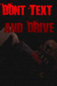 Dont Text and Drive Free Download By Steam-repacks