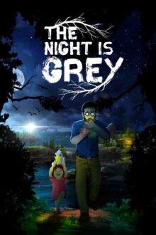 The Night Is Grey Free Download By Steam-repacks