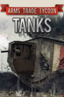 Arms Trade Tycoon Tanks Free Download By Steam-repacks