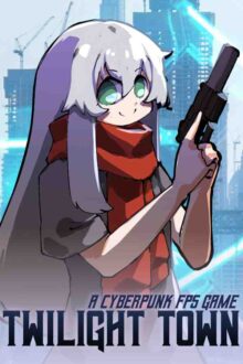 Twilight Town A Cyberpunk FPS Free Download By Steam-repacks