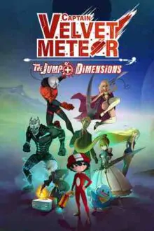 Captain Velvet Meteor The Jump+ Dimensions Free Download (BUILD 13372981)