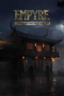 EMPYRE Earls of the Deep Earth Free Download By Steam-repacks
