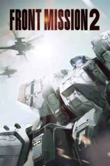 FRONT MISSION 2 Remake Free Download (v1.0.7.1)