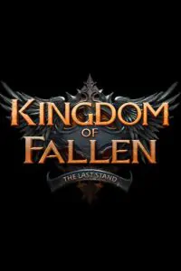 Kingdom of Fallen The Last Stand Free Download (v1.04)