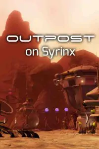 Outpost On Syrinx Free Download By Steam-repacks