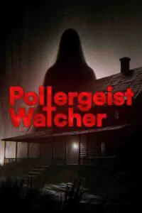 Poltergeist Watcher Free Download (v1.14.5)
