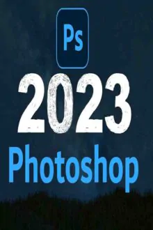 Adobe Photoshop 2023 Free Download (x32/x64-bit 2023)