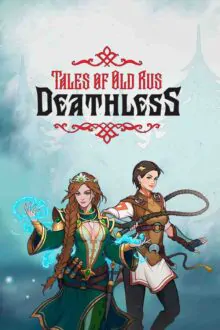 Deathless. Tales of Old Rus Free Download (v0.1.2.30227)