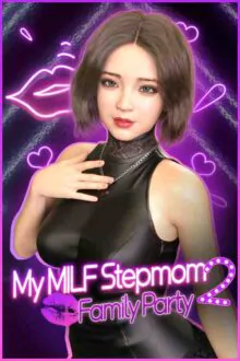 My MILF Stepmom 2 Family party Free Download By Steam-repacks