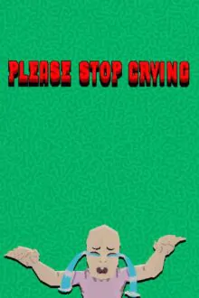 PLEASE STOP CRYING Free Download By Steam-repacks