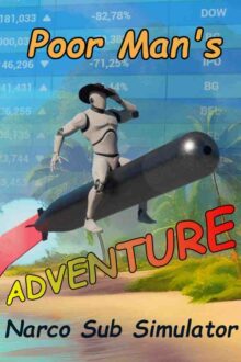 Poor Mans Adventure Narco Sub Simulator Free Download By Steam-repacks