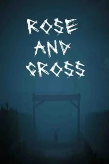 Rose and Cross Free Download By Steam-repacks