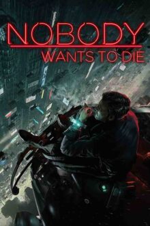 Nobody Wants to Die Free Download By Steam-repacks