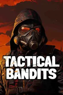 TACTICAL BANDITS Free Download (v1.11.1)