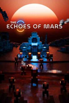 The Echoes of Mars Free Download By Steam-repacks
