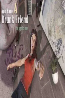 You Have a Drunk Friend Free Download (v1.2)