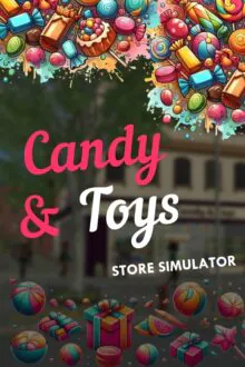 Candy & Toys Store Simulator Free Download (Early Access)