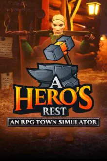 A Hero's Rest An RPG Town Simulator Free Download (v1.0)