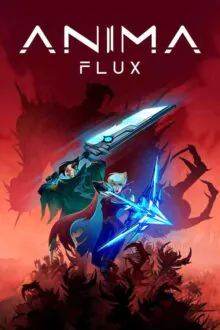 Anima Flux Free Download By Steam-repacks.net