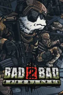 Bad 2 Bad Apocalypse Free Download By Steam-repacks.net