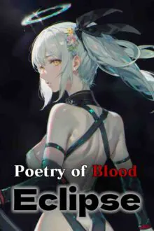 Poetry of Blood Eclipse Free Download By Steam-repacks.net