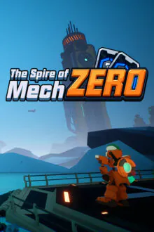 The Spire of Mech Zero Free Download By Steam-repacks.net